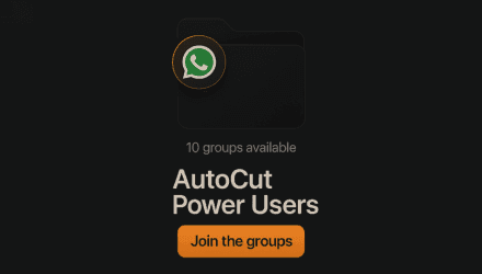 AutoCut Power Users